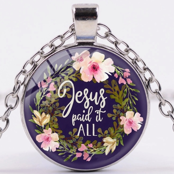 Jewelry - Necklace- NEW- Christian - Jesus Paid it All